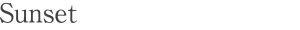 Sunset